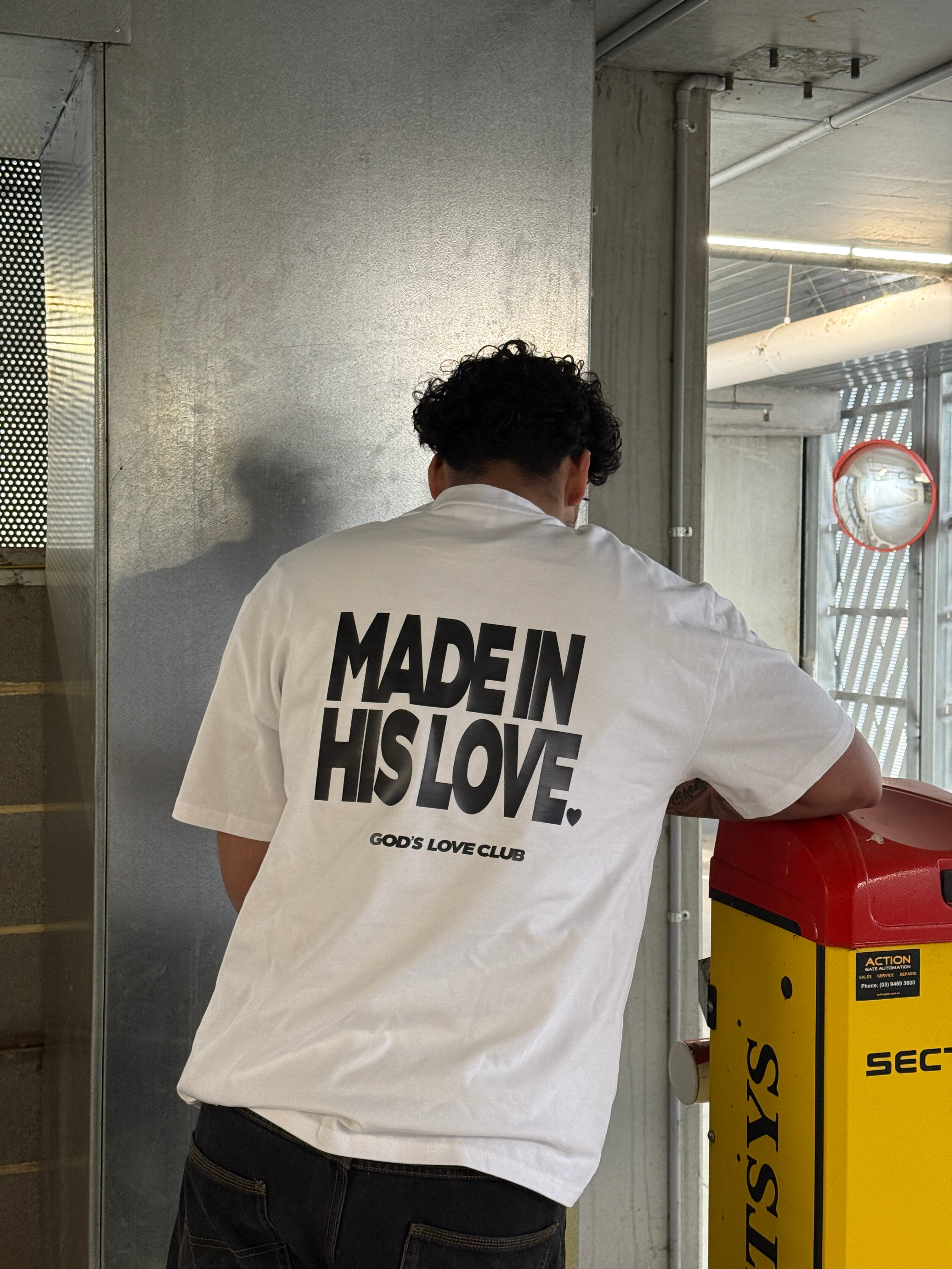MADE IN HIS LOVE TEE - WHITE