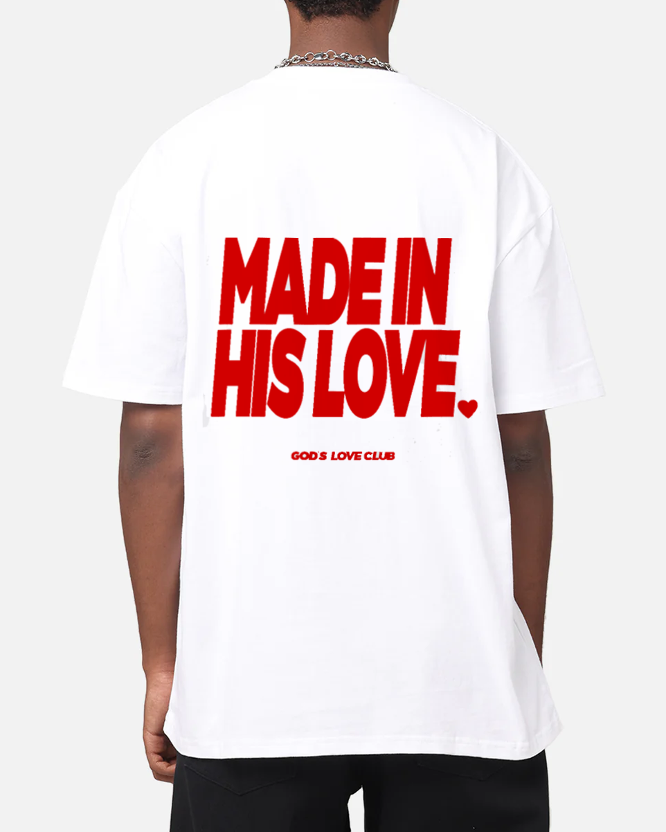 MADE IN HIS LOVE TEE - WHITE RED
