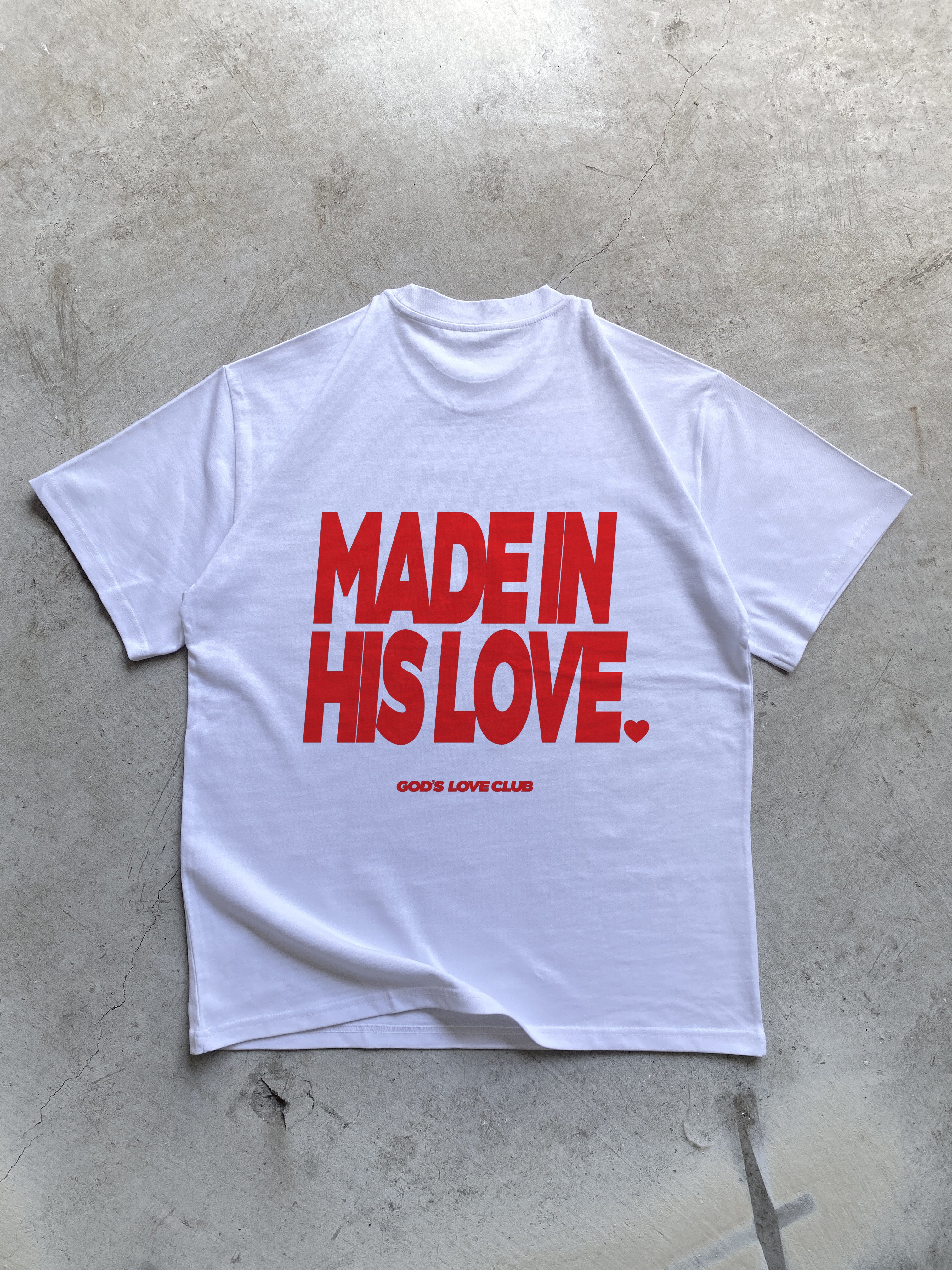 MADE IN HIS LOVE TEE - WHITE RED